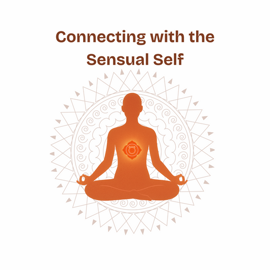 Connecting with the Sensual Self Through Sacral Chakra