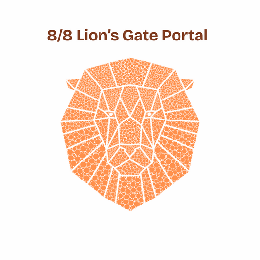 8/8 Lion’s Gate Portal